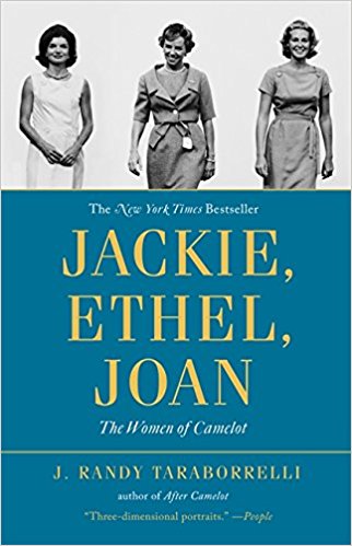 Jackie Ethel Joan: Women of Camelot