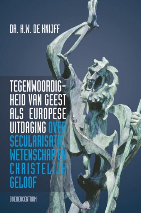 Tegenwoordigheid van Geest Als Europese UItdaging