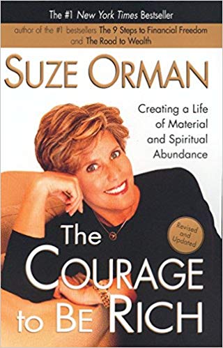 The Courage To Be Rich